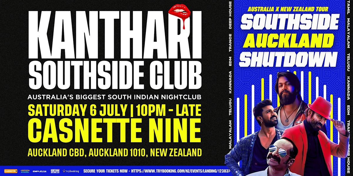 Kanthari Auckland - Southside Shutdown Tour