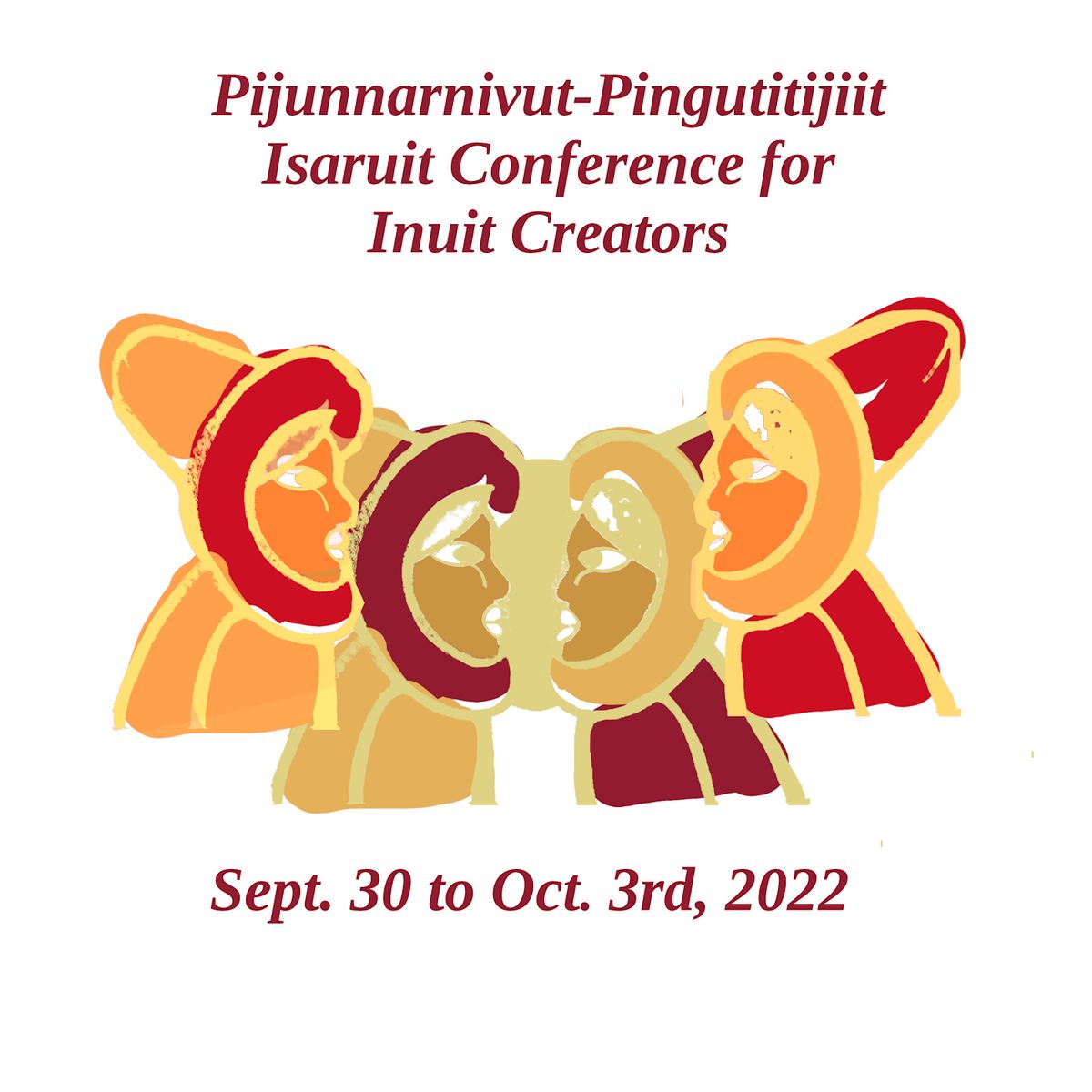 Pijunnarnivut Inuit Creators Conference 2022