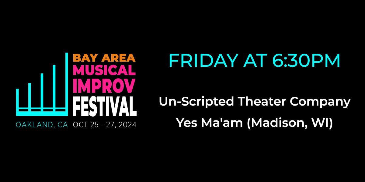 Bay Area Musical Improv Festival - Friday 6:30PM Show