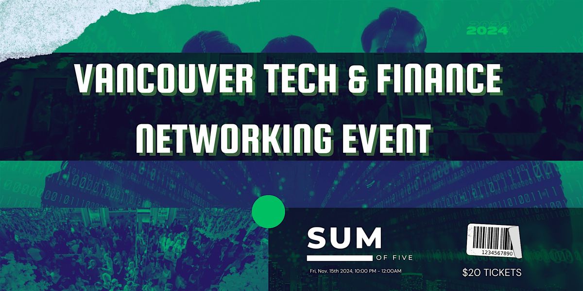 Vancouver Tech & Finance Networking Event