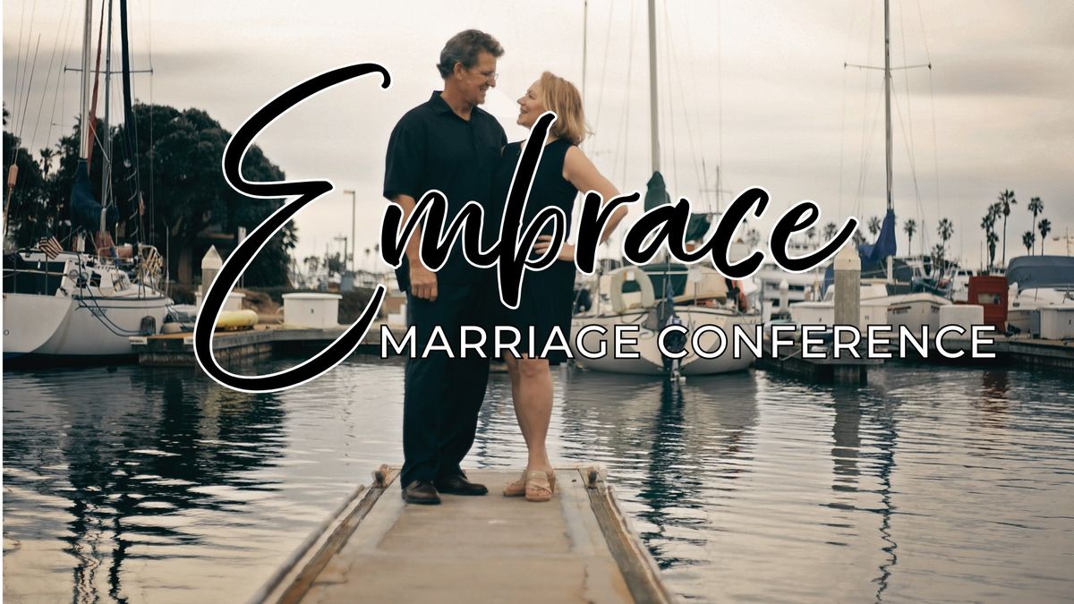 Embrace Marriage Conference 