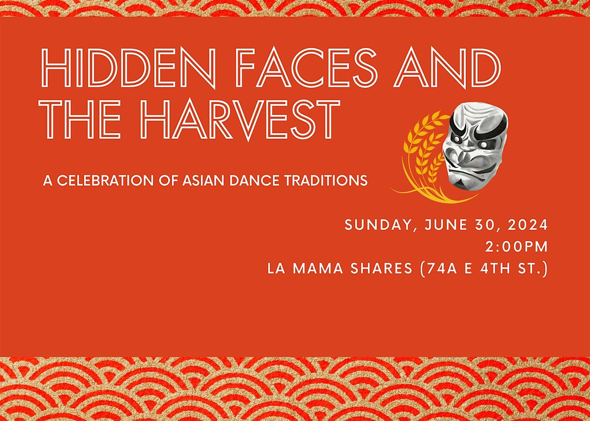 Hidden Faces and the Harvest