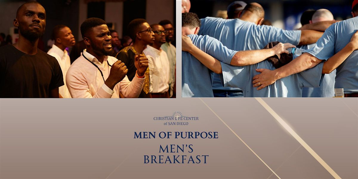 Christian Life Center of San Diego - Men of Purpose Breakfast