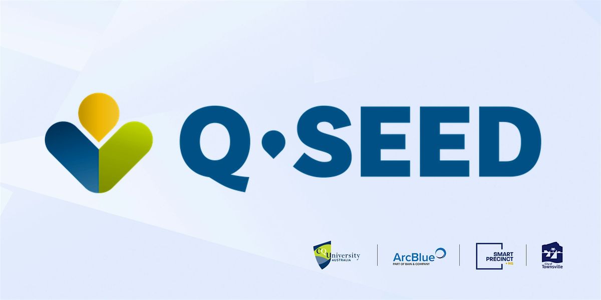 Q-SEED Townsville Workshop and Launch Presentation
