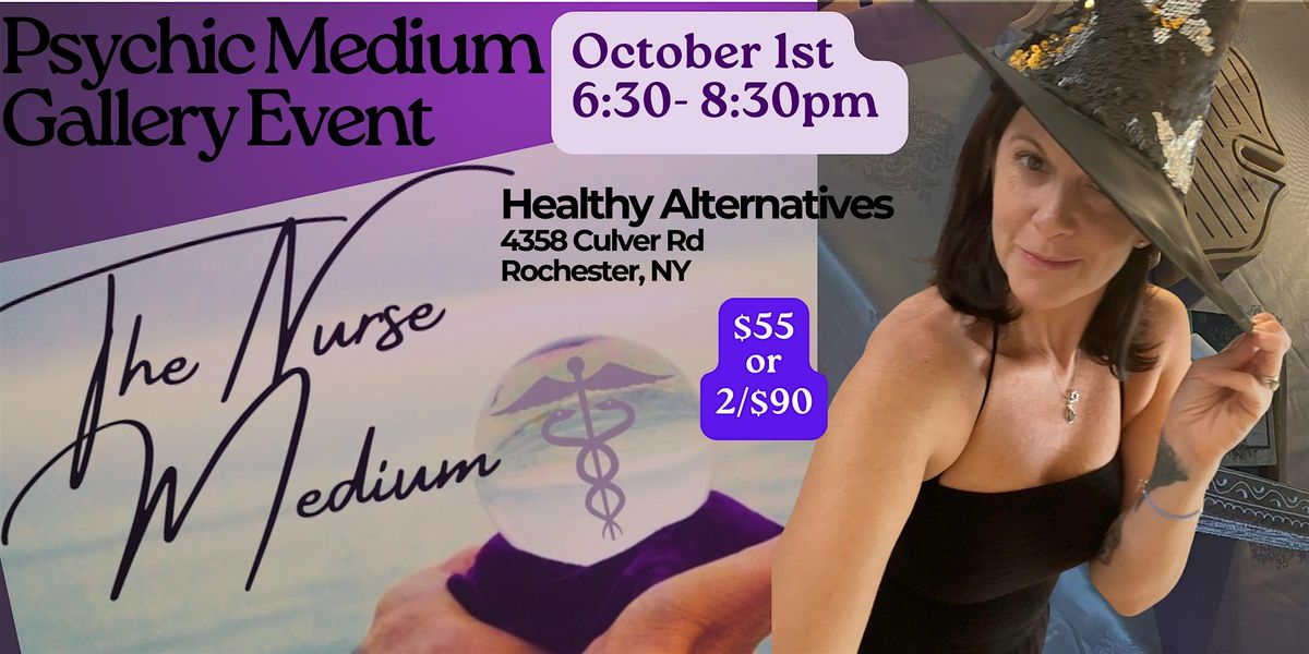 Psychic Medium Gallery Event - The Nurse Medium