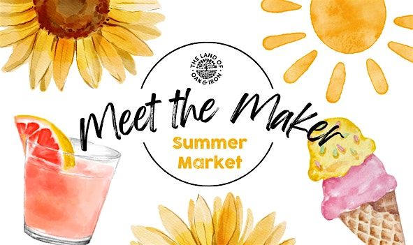 Summer Meet the Maker Market