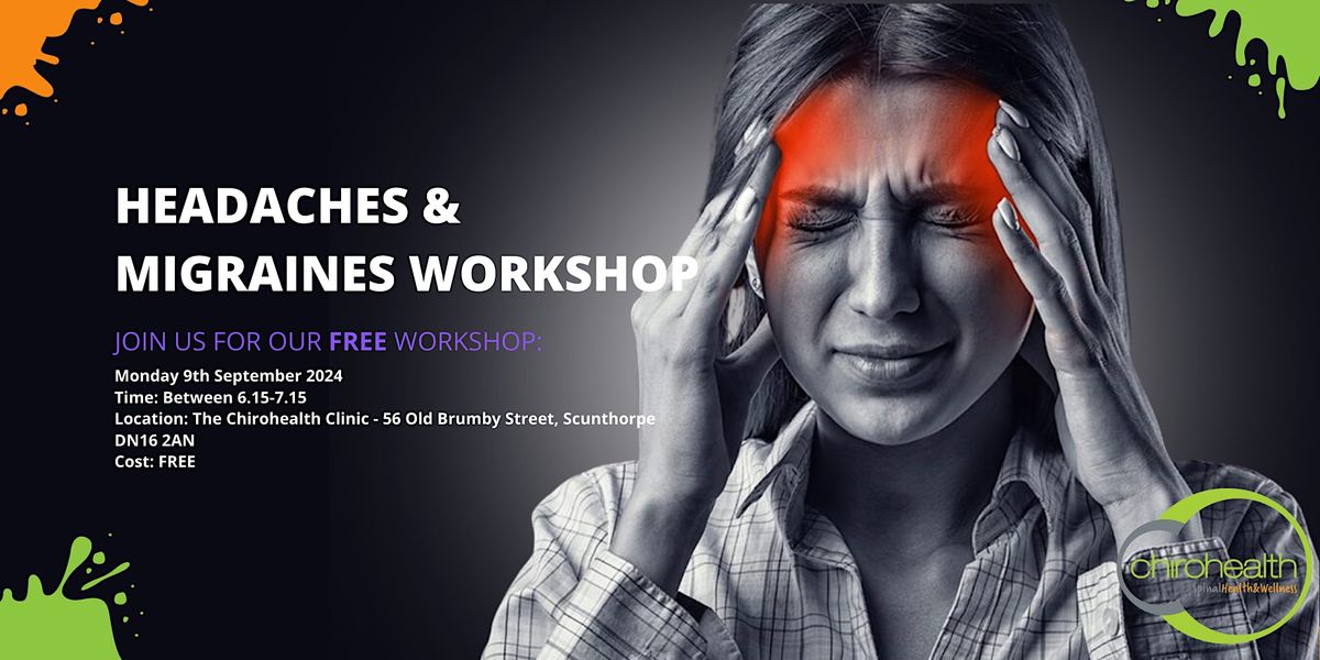 Safe And Effective Ways To Manage Headaches and Migraines Workshop