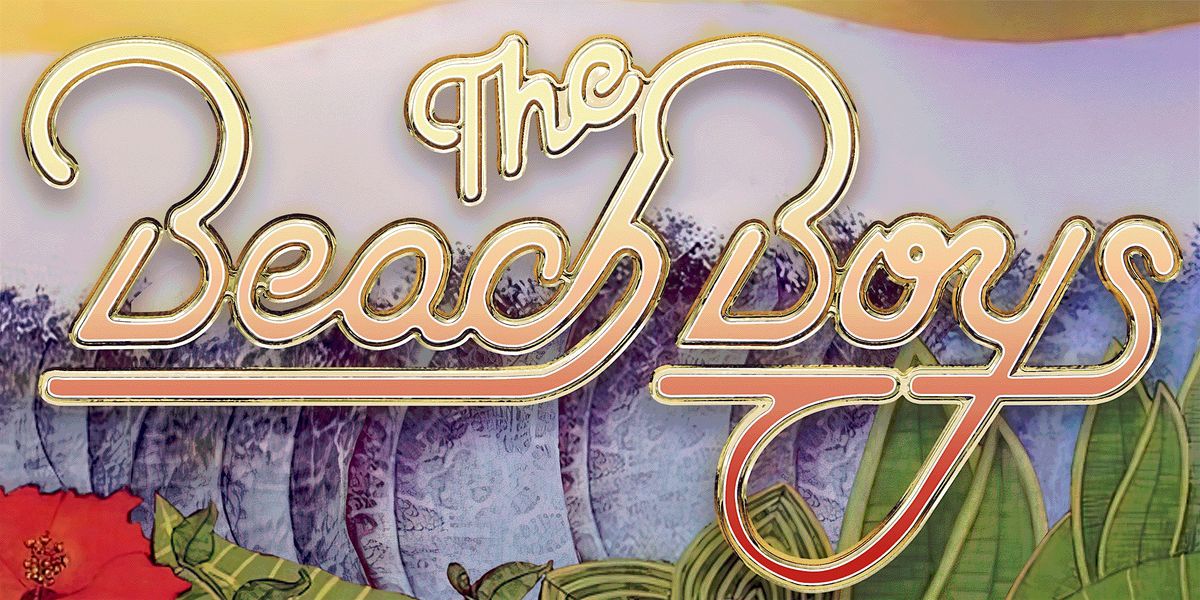 The Beach Boys | Music in the Park | San Jose, California