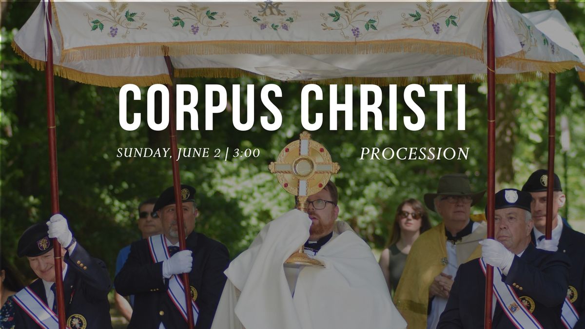 6th Annual Corpus Christi Procession