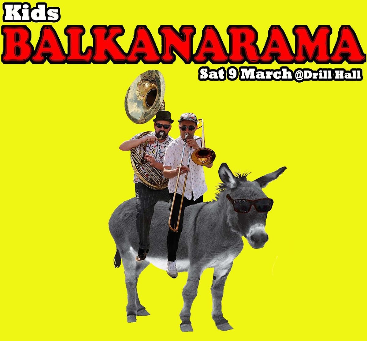 KIDS Balkanarama @The Drill Hall! 9th March 2024, feat BAGHDADDIES!