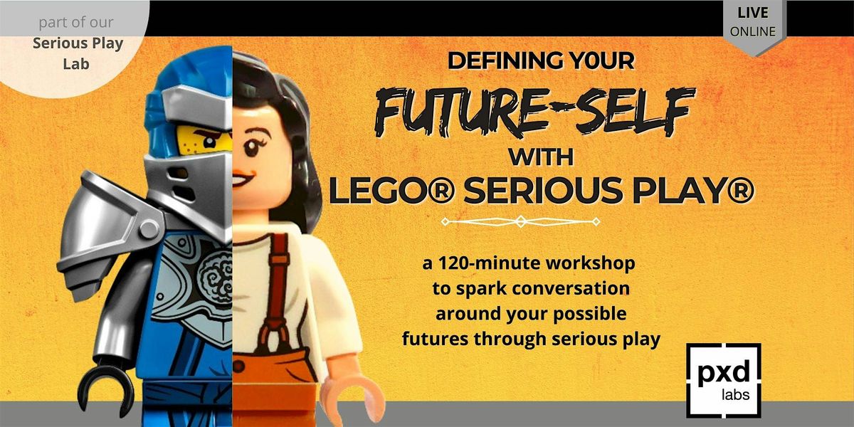 20SEPT.24 - Defining Your Future-Self with Lego\u00ae Serious Play\u00ae