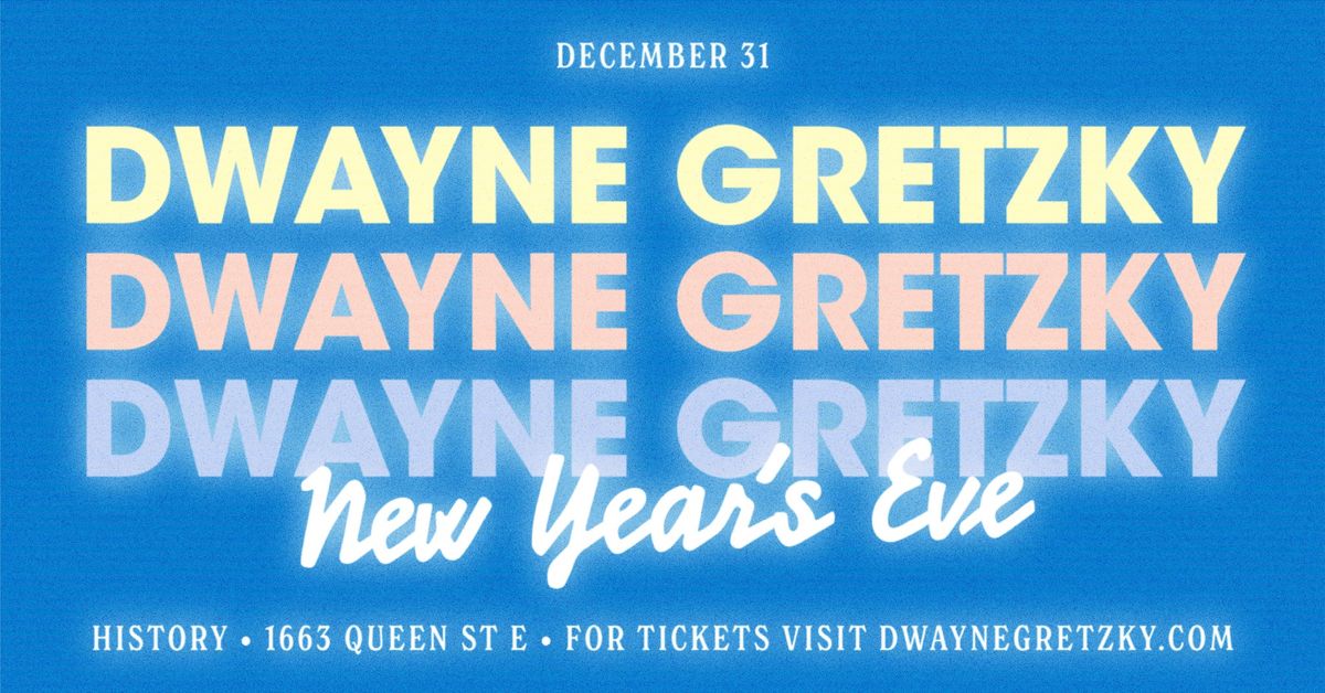 Dwayne Gretzky New Year's Eve 2025