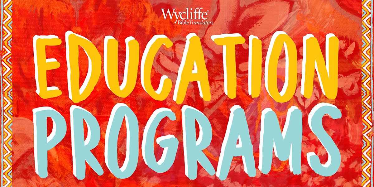 Spring 2023 Wycliffe Education Programs