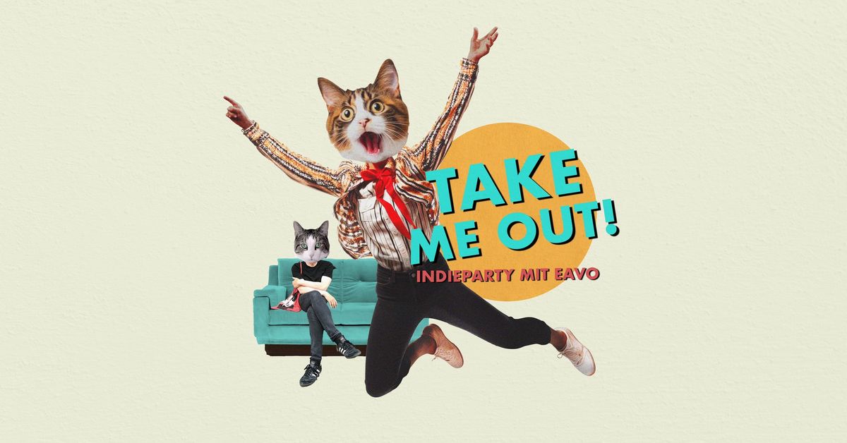 Take Me Out M\u00fcnchen - die Indieparty mit eavo in der Milla