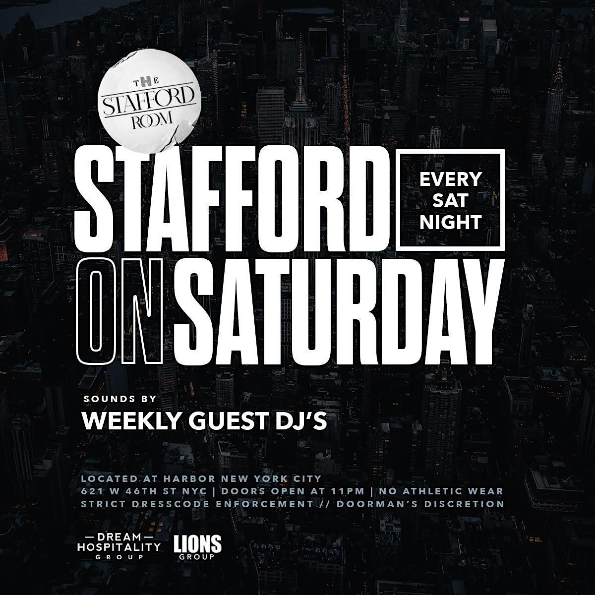 SATURDAY NIGHTS @ THE STAFFORD ROOM