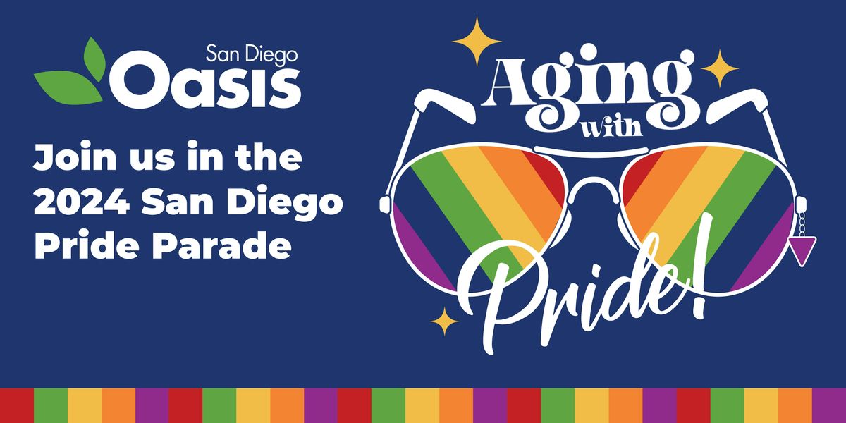 Aging with Pride! Parade with San Diego Oasis
