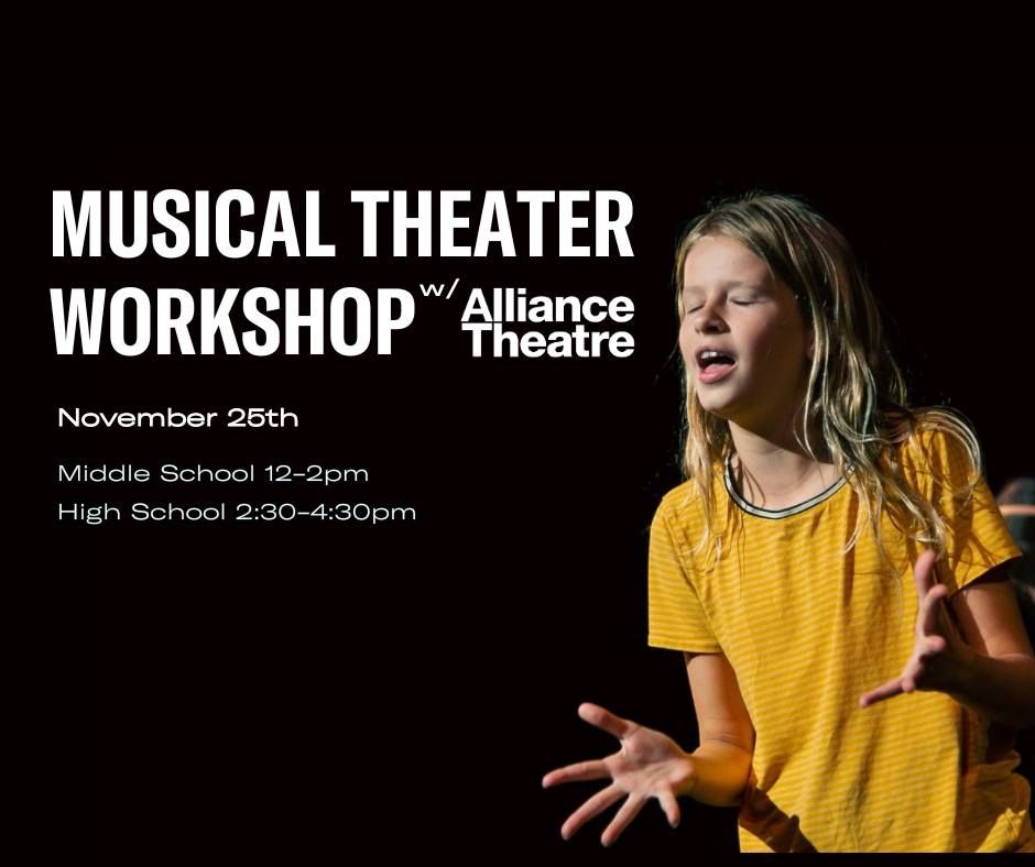 Musical Theater Workshop with Alliance Theatre