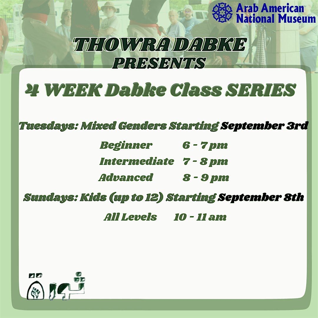 Dabke Class Series with Thowra Dabke at AANM (September 2024)