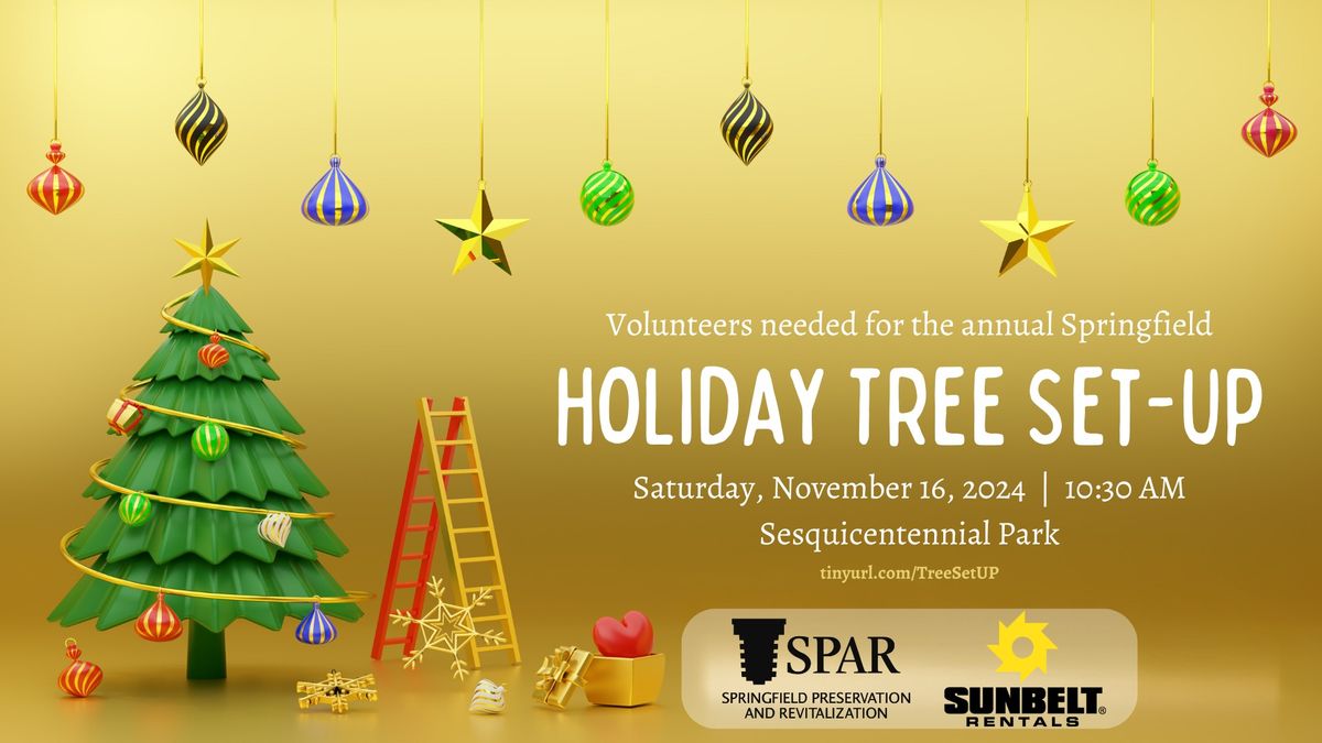 Historic Springfield Holiday Tree Assembly