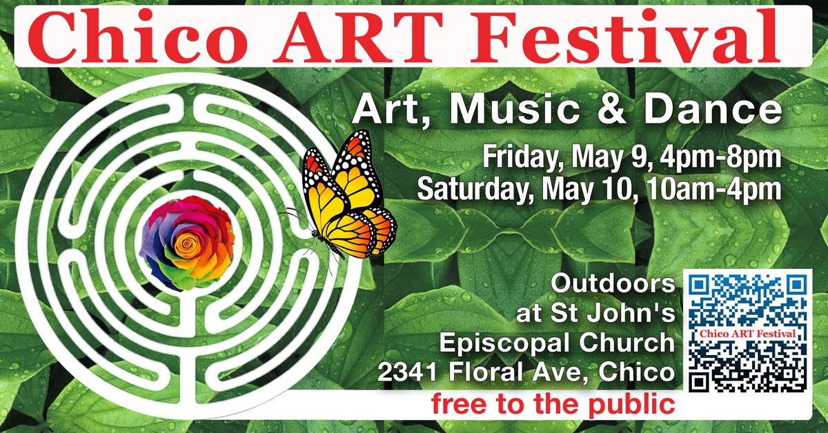 Chico ART Festival, St John's Episcopal Church, 2341 Floral Ave, Chico ...