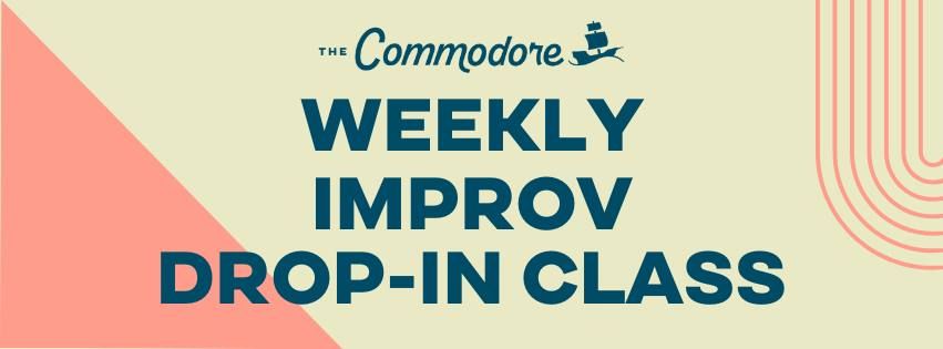 Weekly Drop-In Improv Class