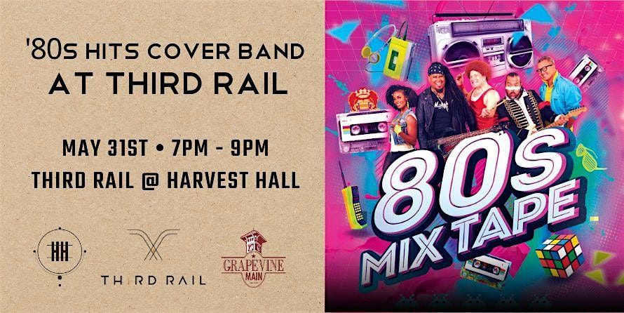 80s Mix Tape | An '80s Hits Cover Band LIVE in Third Rail