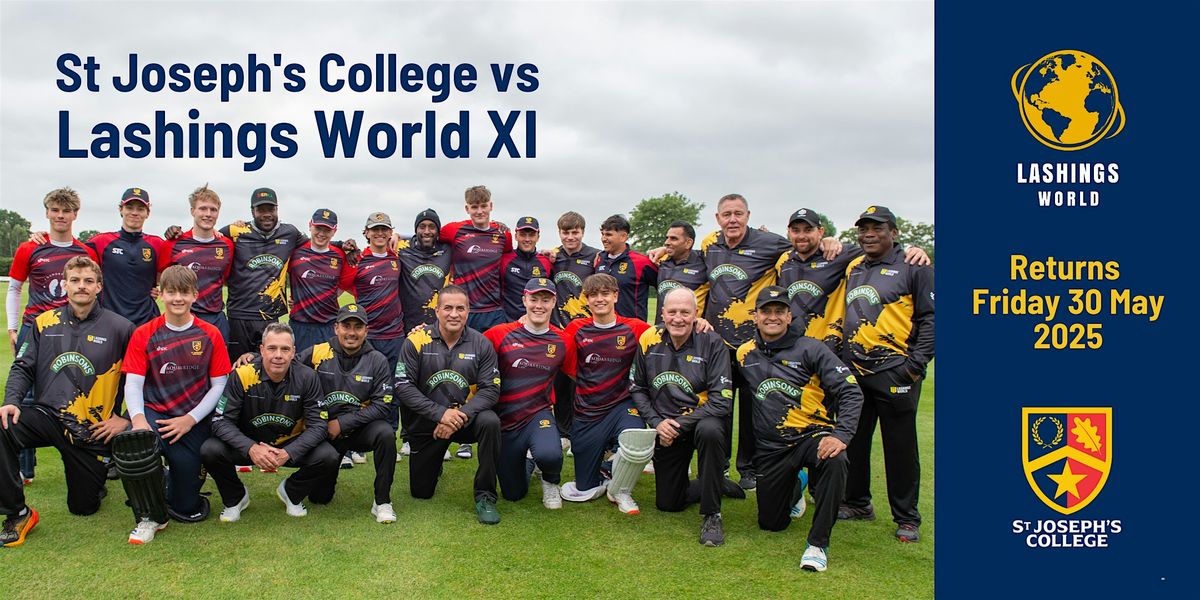 St Joseph's College vs Lashings World XI