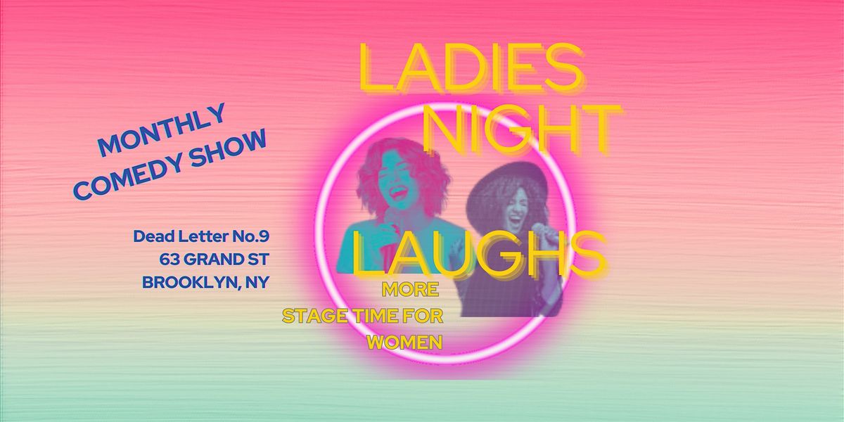 Ladies Night Laughs Comedy Show - Dead Letter No 9