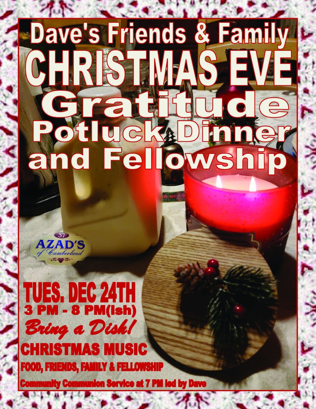 Dave's Christmas Eve Gratitude Potluck Dinner & Fellowship