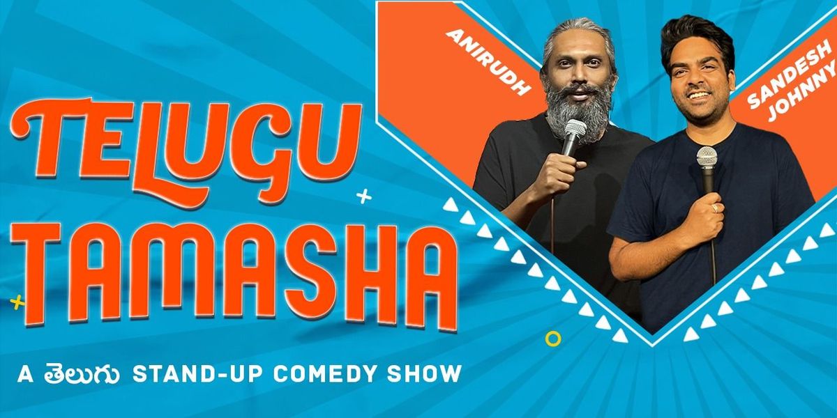 Telugu Tamasha  - A Telugu Stand-up comedy show