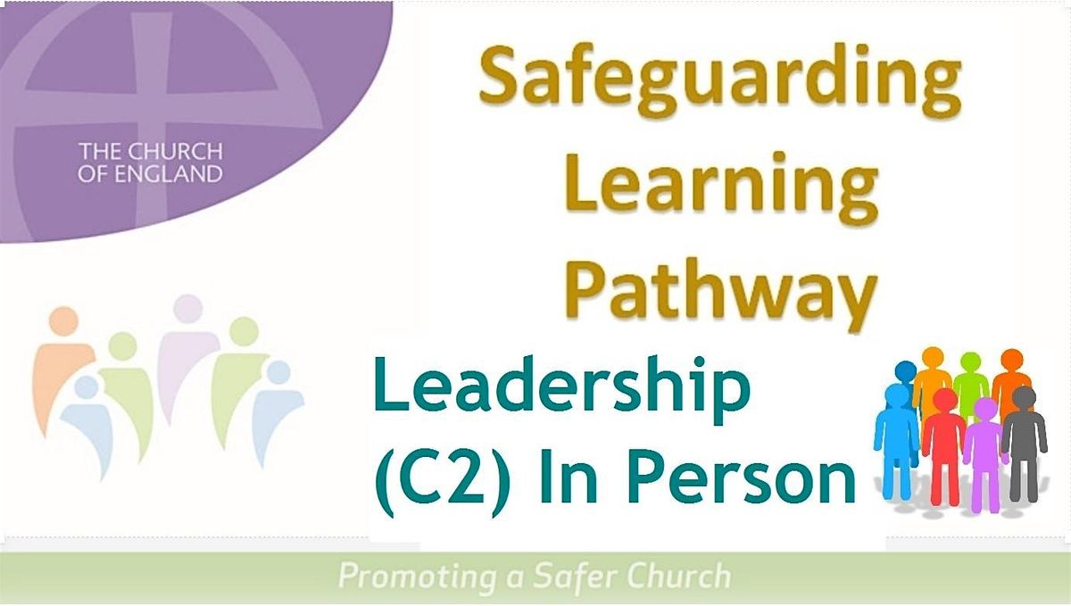 In Person Safeguarding Leadership for Southwark Diocese - 19 Oct & 2 Nov PM