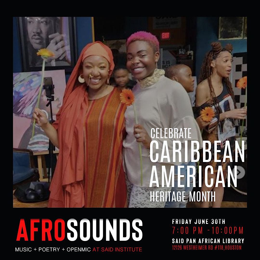CELEBRATES THE MUSIC, ART, AND CULTURE OF THE CARIBBEAN AT  AFROSOUND