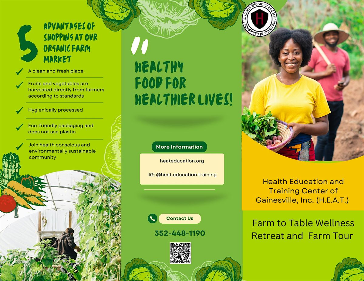 Farm to Table Wellness Retreat and Farm Tour