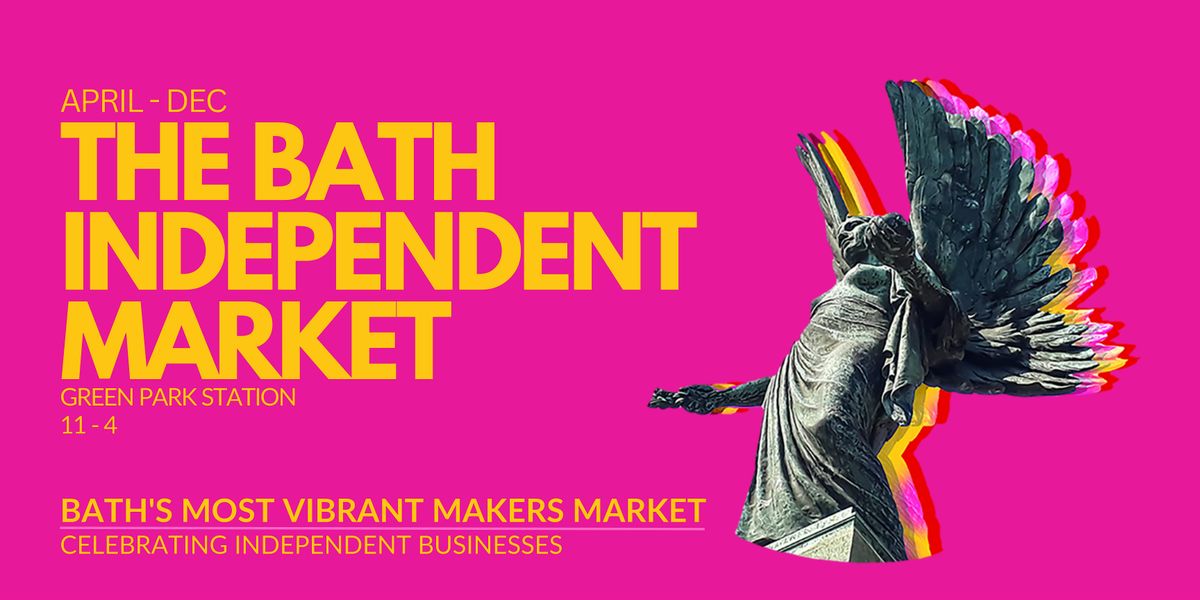 The Bath Independent Christmas Market  -  Green Park Station