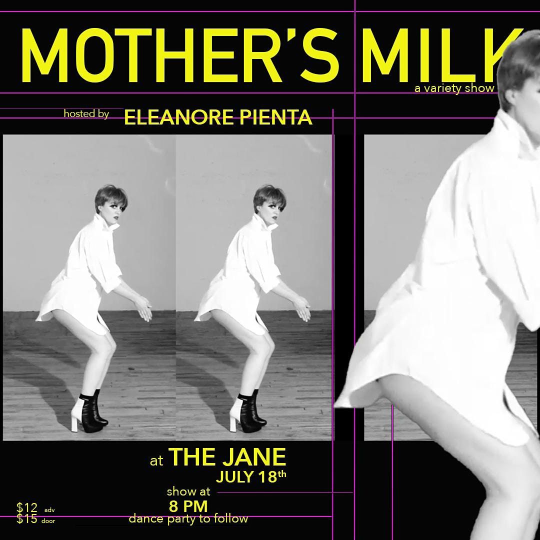 Mother's Milk at The Jane