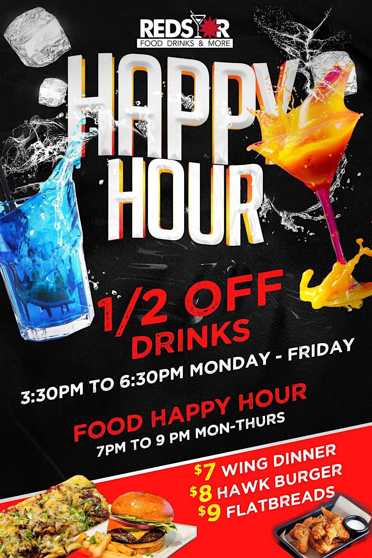 WEEKDAY - HAPPY HOUR - 1\/2 OFF DRINKS