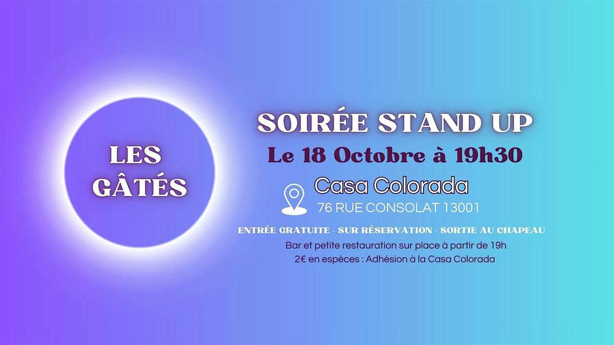 Soir\u00e9e Stand Up "Les G\u00e2t\u00e9s"