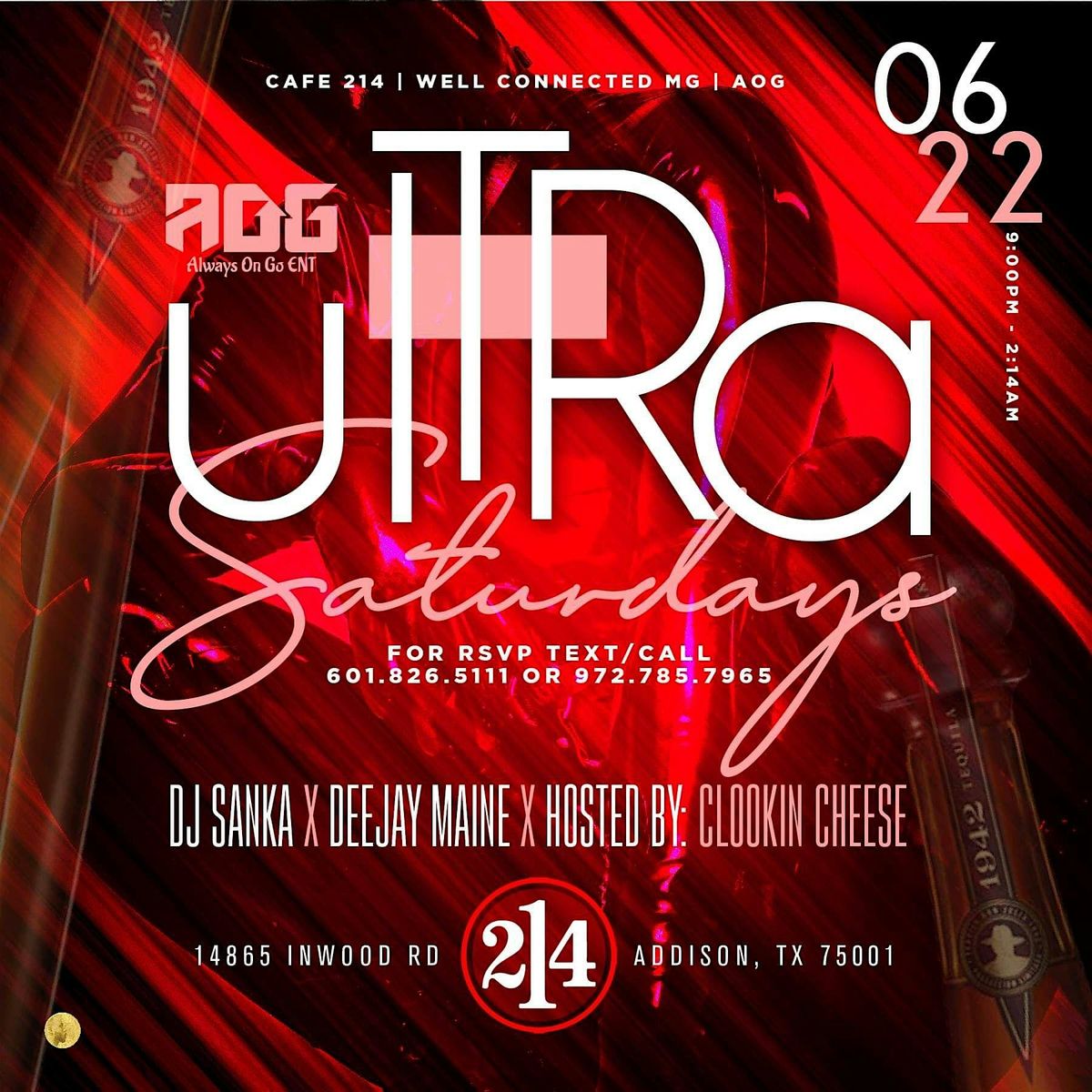 ULTRA SATURDAYS @CAFE 214 HOSTED BY AOG ENT X WELL CONNECTED