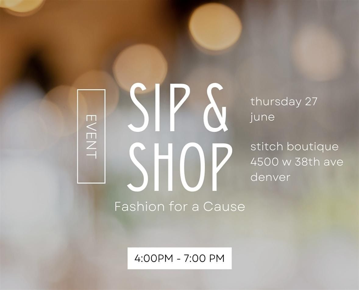 Sip & Shop: Fashion for a Cause