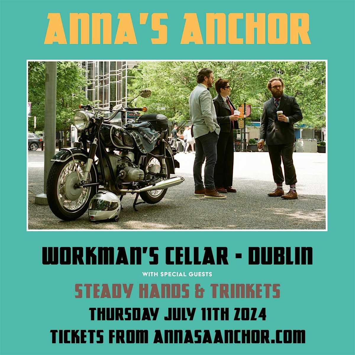 Anna's Anchor (Full Band) \/ Steady Hands \/ Trinkets - Dublin - July 11th 24