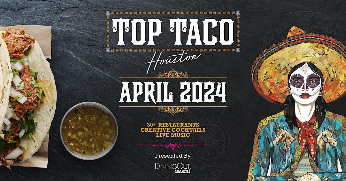 Top Taco Festival - Houston