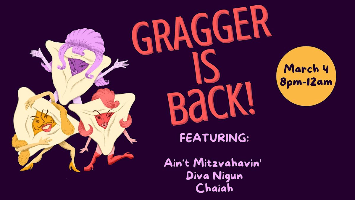 Gragger: Raucous & Radical Purim Party