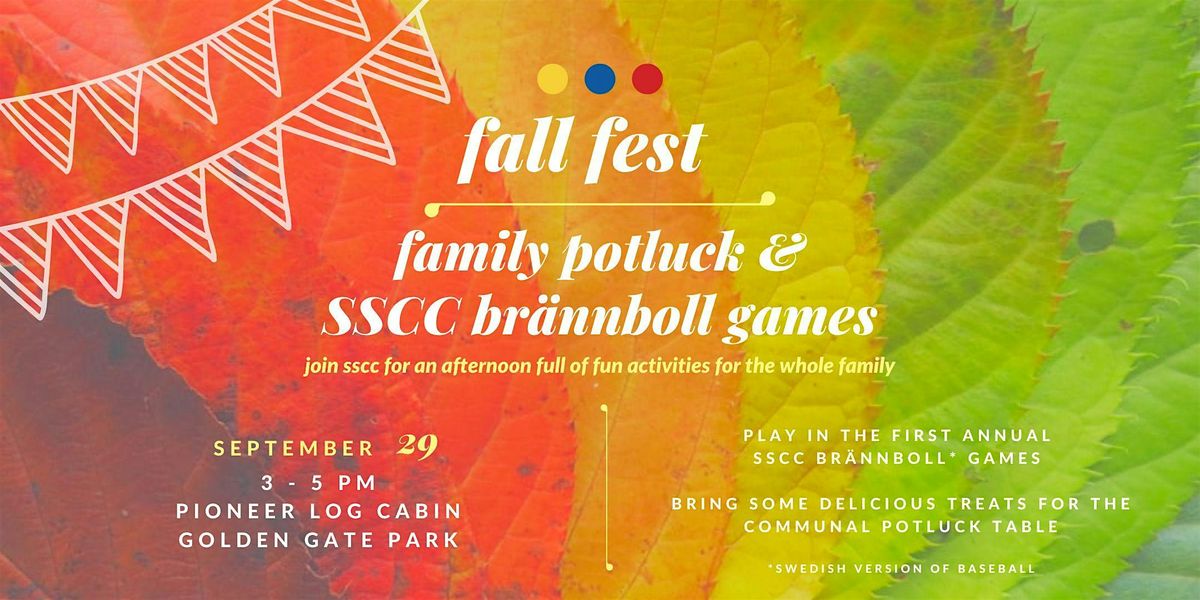 Fall Fest - Family Potluck & SSCC Br\u00e4nnboll Games