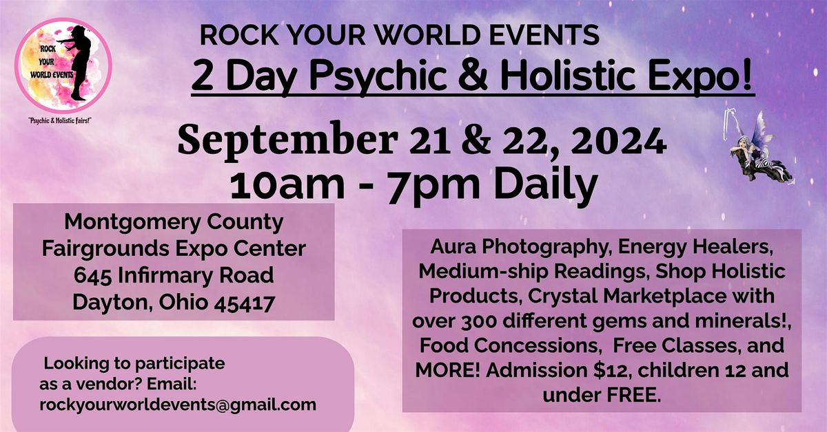 2 Day Psychic & Holistic Expo in Dayton, Ohio!