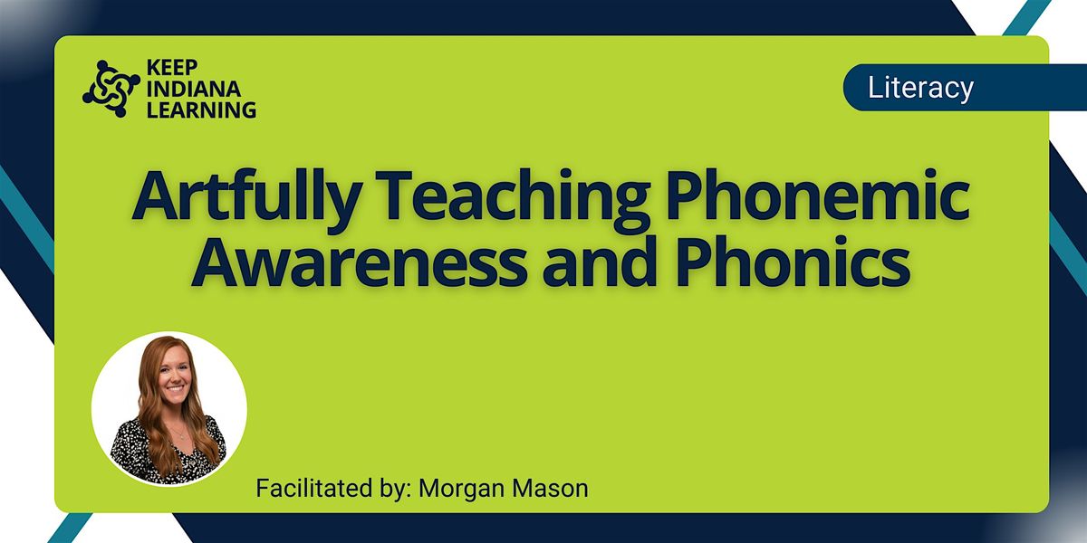 Artfully Teaching Phonemic Awareness and Phonics