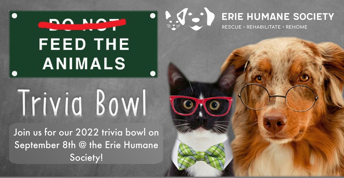 Feed the Animals Trivia Bowl 2022, Erie Humane Society, 8 September 2022