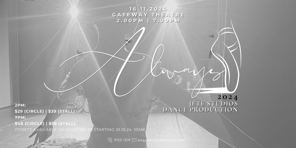 Jete\u0301 Studios Present - Always Dance Production (Afternoon Show)