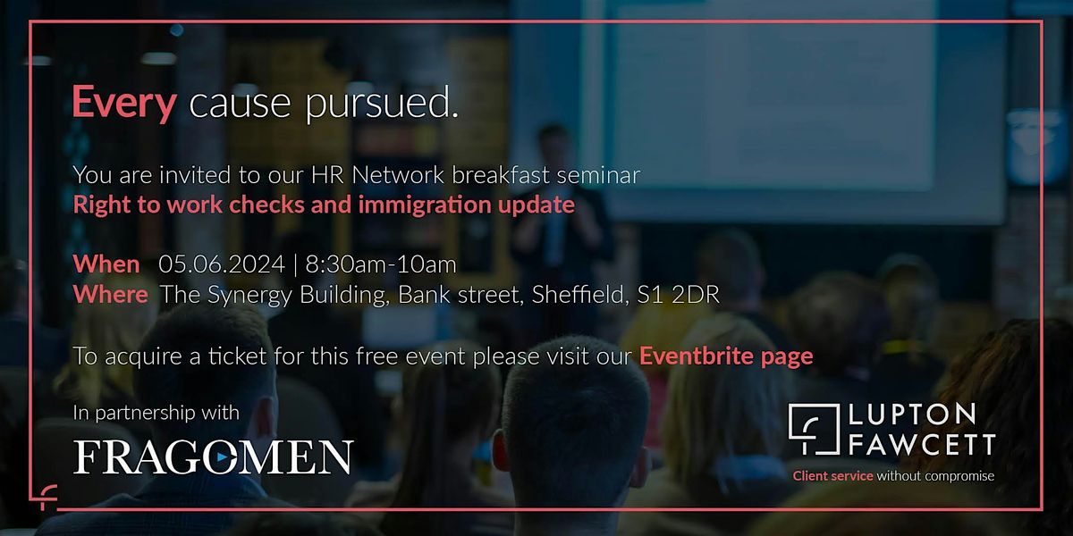 HR Network breakfast seminar: Right to work checks and immigration update