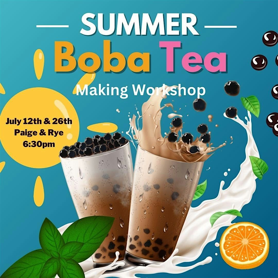 Summer Boba Tea Making Workshop