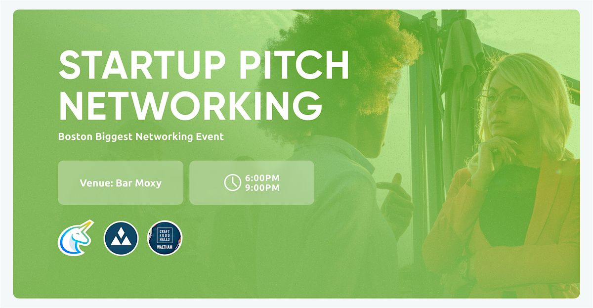 Startup Pitch  & Networking Boston